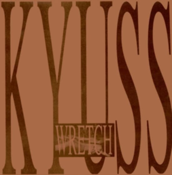 Kyuss - Wretch (CD)