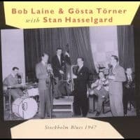 Hasselgard Stan / Bob Laine / Gösta T.. - Stockholm Blues 1947 (CD)