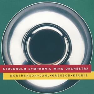 Stockholms Blåsarsymfoniker - Spelar Dahl Gregson Keuris Morthens (CD)
