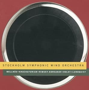 Stockholms Blåsarsymfoniker - Spelar Mellnäs Holst Lundquist Khac (CD)