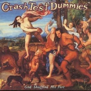 Crash Test Dummies - God Shuffled His Feet (CD)