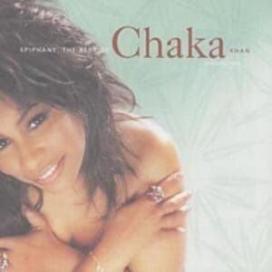 CHAKA KHAN - EPIPHANY: THE BEST OF CHAKA KH (CD)