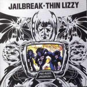 Thin Lizzy - Jailbreak