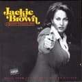 Pikkukuva 2 / 2: JACKIE BROWN - MUSIC FROM THE - JACKIE BROWN (MUSIC FROM THE M (CD)
