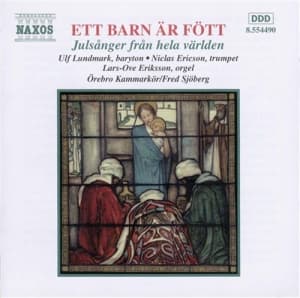 Örebro Kammarkör - Ett Barn Är Fött (CD)