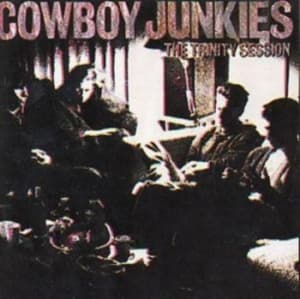 Cowboy Junkies - The Trinity Session (CD)