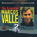 Pikkukuva 2 / 2: Marcos Valle - Essential Marcos 2 (CD)