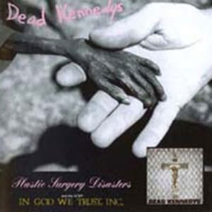 Dead Kennedys - Plastic Surgery / In God We Trust (CD)