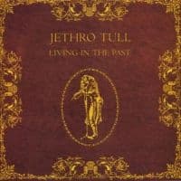 Jethro Tull - Living In The Past (CD)