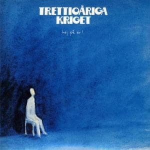 Trettioåriga  Kriget - Hej På Er (CD)