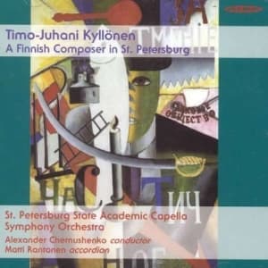 Timo-Juhani Kyllönen - A Finnish Composer In St. Petersbur (CD)
