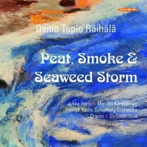 Osmo Tapio Raihala - Peat, Smoke & Seaweed Storm (CD)