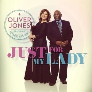 Jones Oliver - Just For My Lady