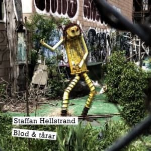 Staffan Hellstrand - Blod & Tårar (CD)