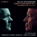 Pikkukuva 1 / 2: Pettersson Allan - Violin Concerto & Symphony No. 17 (