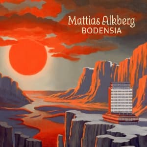 Mattias Alkberg - Bodensia (CD)