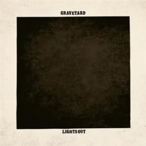 Graveyard - Lights Out (CD)