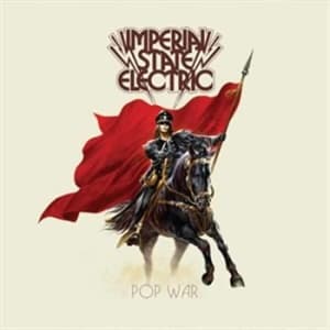 Imperial State Electric - Pop War (CD)