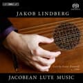 Pikkukuva 1 / 2: Jakob Lindberg - Jacobean Lute Music (Sacd)