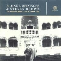 REININGER BLAINE/STEVEN BROWN - LIVE IN LISBON (CD)
