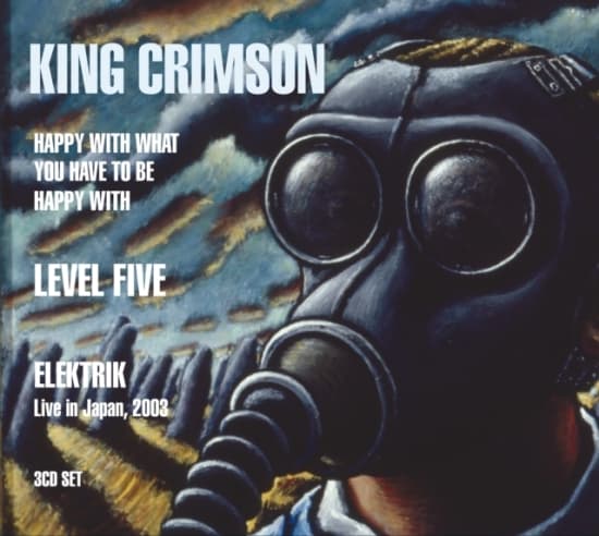 King Crimson - Happy With What You Have To Be Happ (CD)