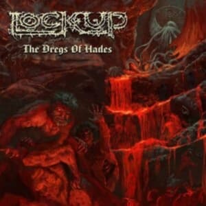 Lock Up - Dregs Of Hades (CD)