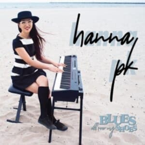 Pk Hanna - Blues All Over My Shoes (CD)