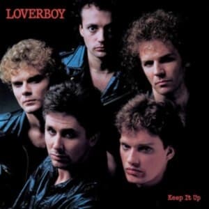 Loverboy - Keep It Up (CD)