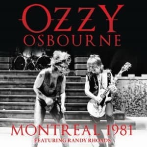 Ozzy Osbourne - Montreal 1981 (Live Broadcast) (CD)