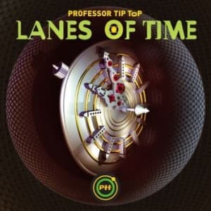 Professor Tip Top - Lanes Of Time (CD)