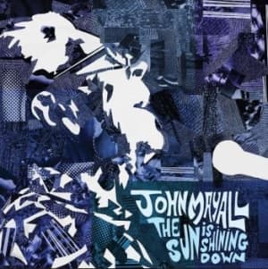 John & The Bluesbreake Mayall - Sun Is Shining Down (CD)