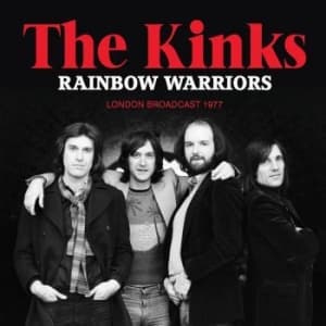 Kinks The - Rainbow Warriors (Live Broadcast 19 (CD)