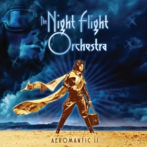 The Night Flight Orchestra - Aeromantic II (CD)