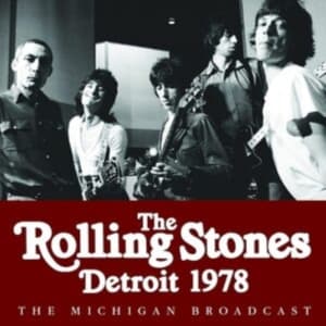 Rolling Stones The - Detroit (Live Broadcast 1978) (CD)