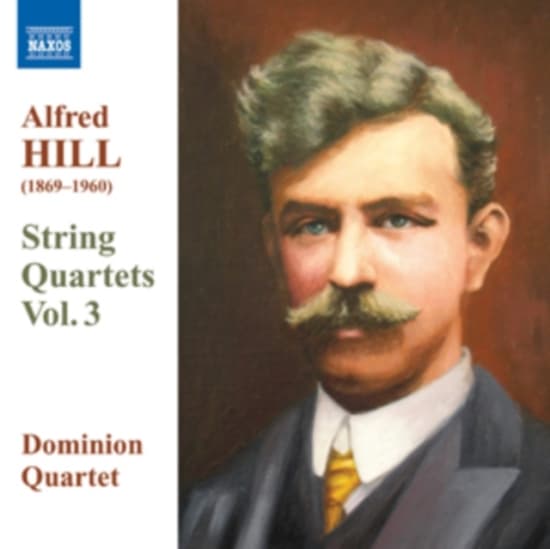 Hill - String Quartets Vol 3 (CD)