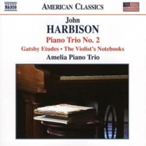 Harbison: Amelia Trio - Chamber Works