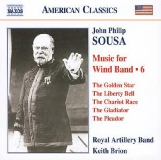 Sousa: Royal Artillery Band - Music For Wind Band, Vol.6 (CD)