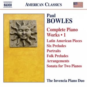Bowles Paul - Complete Piano Works, Vol. 1 (CD)
