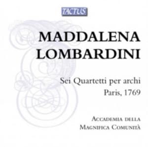 Lombardini Maddalena - Six String Quartets, Paris 1769 (CD)