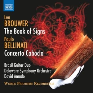 Brouwer Leo Bellinati Paulo - The Book Of Signs & Concerto Cabocl (CD)