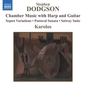 Dodgson Stephen - Chamber Music With Harp And Guitar