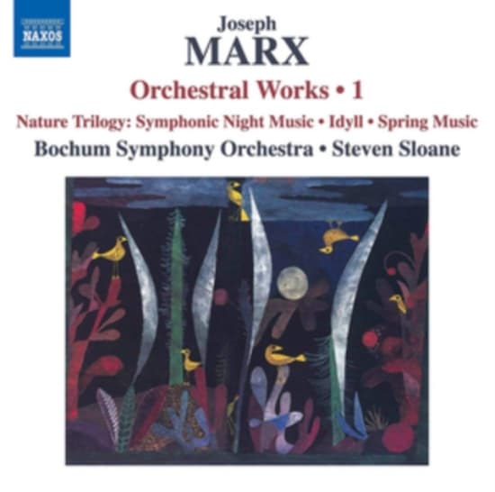 Marx Joseph - Orchestral Works, Vol. 1 (CD)