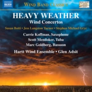 Botti Susan Gryc Stephen Michael - Heavy Weather - Wind Concertos (CD)