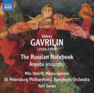 Gavrilin Valery Alexandrovich - The Russian Notebook Anyuta (Excer (CD)