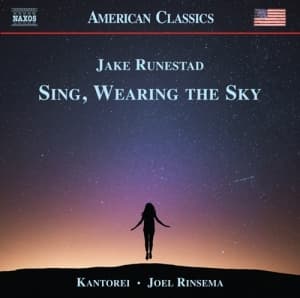 Runestad Jake - Sing, Wearing The Sky (Choral Music (CD)