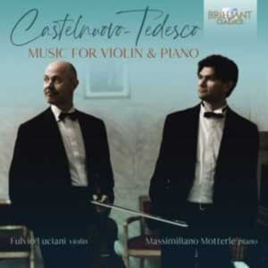 Mario Castelnuovo-Tedesco - Music For Violin & Piano (CD)