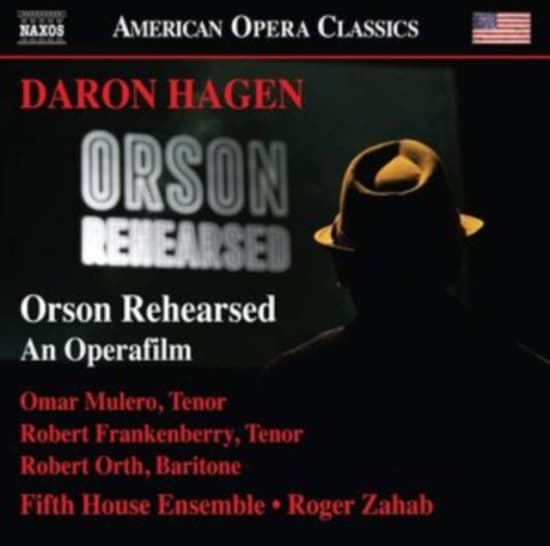 Hagen Daron - Orson Rehearsed - An Operafilm (CD)