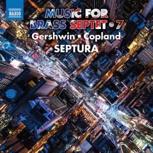 Aaron Copland George Gershwin - Music For Brass Septet, Vol. 7 (CD)