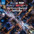 Pikkukuva 1 / 2: Aaron Copland George Gershwin - Music For Brass Septet, Vol. 7 (CD)