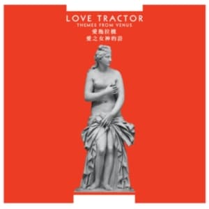 Love Tractor - Themes From Venus - Remastered Ed. (CD)